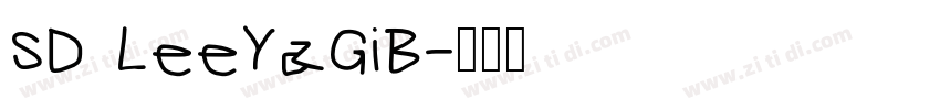 SD LeeYaGiB字体转换